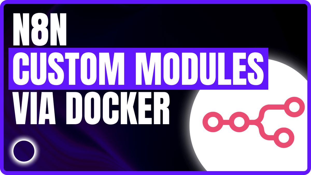 How to run n8n with docker compose to use custom NPM modules