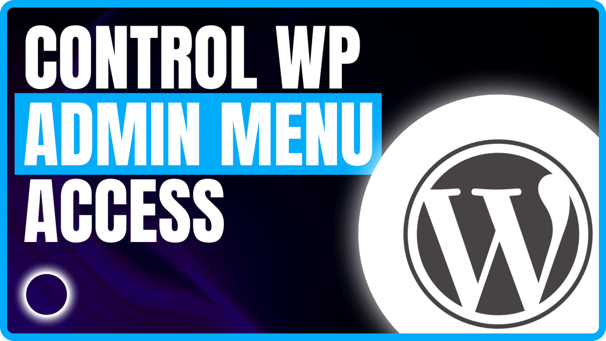 Hide Admin Menu Access by User Role in WordPress