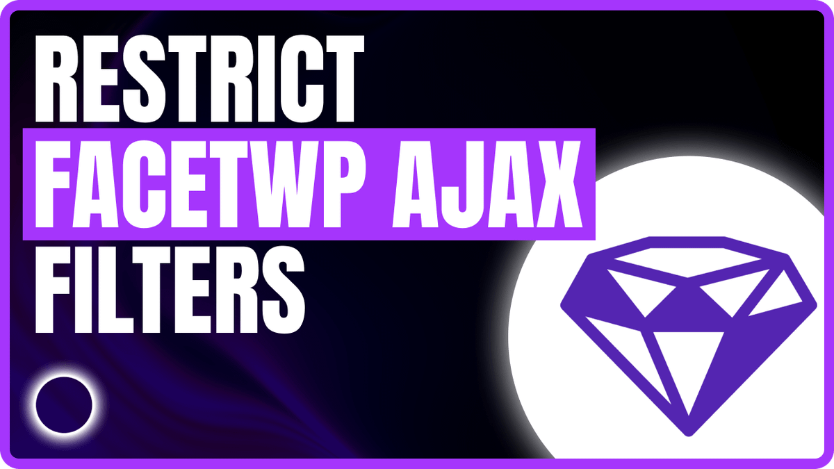 FacetWP AJAX Filter Ignoring User Role – How to Restrict Posts Properly