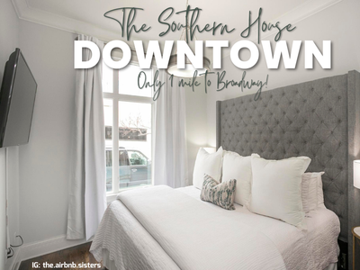 The Southern House – 1 mile to Broadway/Sleeps 12!