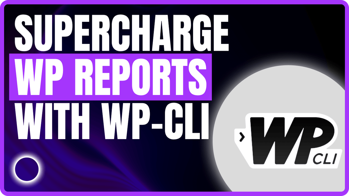 How_We_Supercharged_Our_WordPress_Reports_with_WP-CLI_and_Cron_-_Thumbnail.png